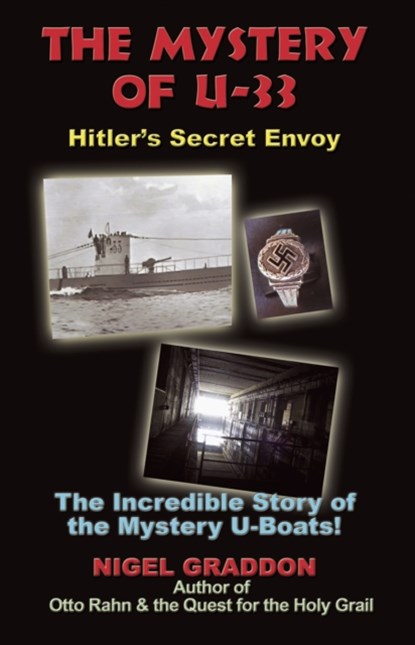 Mystery of U-33, Nigel (Nigel Graddon) Graddon - Paperback - 9781935487104