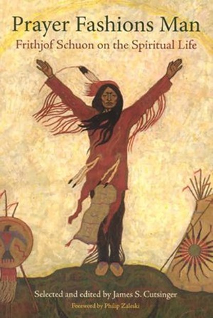 Prayer Fashions Man, James S. Cutsinger - Ebook - 9781935493334