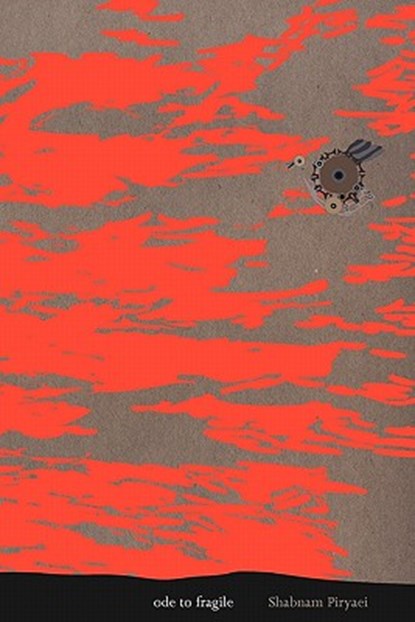 Ode to Fragile, PIRYAEI,  Shabnam - Paperback - 9781935514756