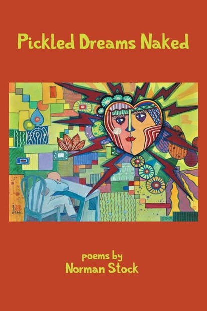 Pickled Dreams Naked, Norman Stock - Paperback - 9781935520306