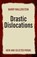 Drastic Dislocations, WALLENSTEIN,  Barry - Paperback - 9781935520436