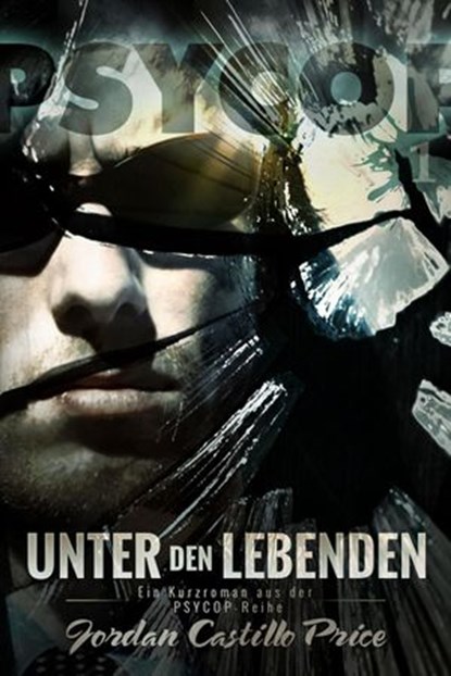 Unter den Lebenden, Jordan Castillo Price - Ebook - 9781935540717
