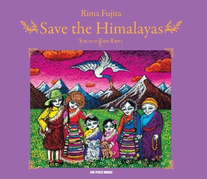 Save the Himalayas, Rima (Rima Fujita) Fujita - Gebonden - 9781935548096