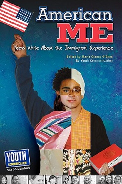 American Me: Teens Write about the Immigrant Experience, Marie G. O'Shea - Paperback - 9781935552482
