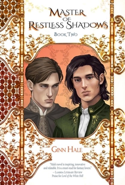 Hale, G: Master of Restless Shadows Book Two, Ginn Hale - Paperback - 9781935560654