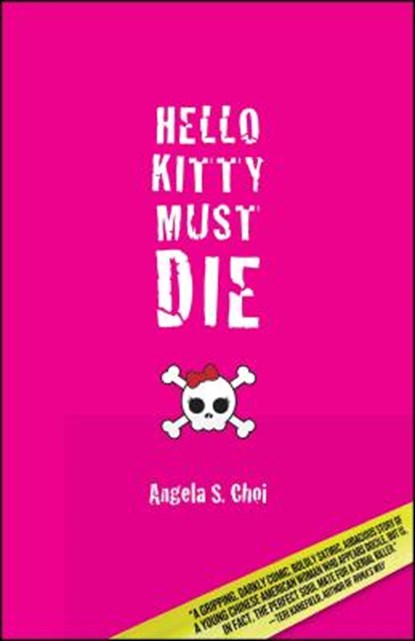 Hello Kitty Must Die, Angela S Choi - Paperback - 9781935562023