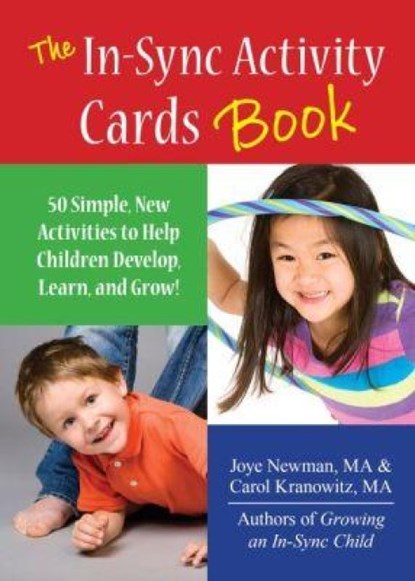The In-Sync Activity Card Book, Carol Kranowitz ; Joye Newman - Paperback - 9781935567547