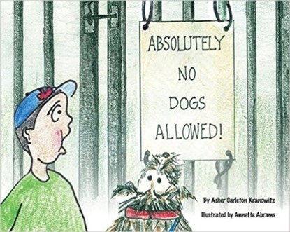 Absolutely No Dogs Allowed, Asher Kranowitz - Paperback - 9781935567585
