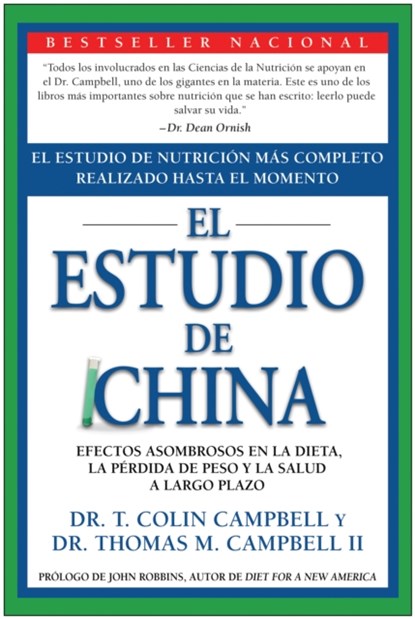 El Estudio de China, T. Colin Campbell ; Thomas M. Campbell II - Paperback - 9781935618782