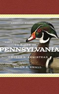 American Birding Association Field Guide to Birds of Pennsylvania | George L. Armistead | 