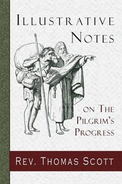 Illustrative Notes on The Pilgrim's Progress, Charles J. Doe - Paperback - 9781935626398