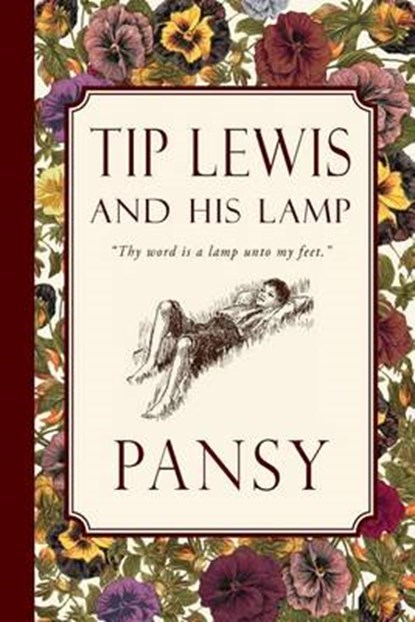Tip Lewis and His Lamp, Pansy - Paperback - 9781935626992