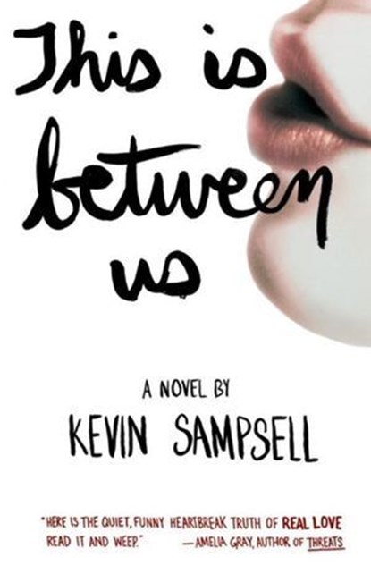 This Is Between Us, Kevin Sampsell - Ebook - 9781935639718