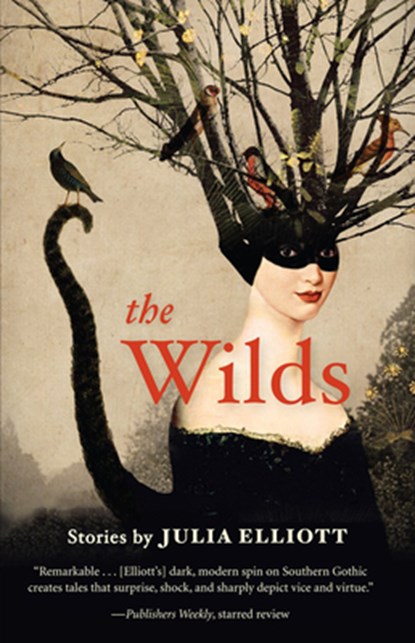 The Wilds, Julia Elliott - Paperback - 9781935639923