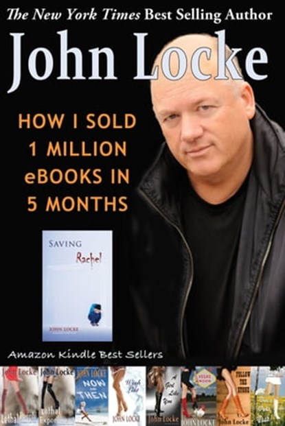 How I Sold 1 Million eBooks in 5 Months, John Locke - Ebook - 9781935670902