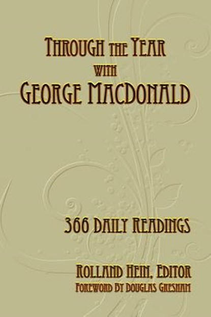 Through the Year with George MacDonald, Rolland Hein - Paperback - 9781935688020