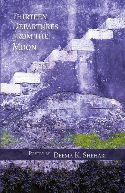 Thirteen Departures From the Moon, Deema K Shehabi - Paperback - 9781935708230