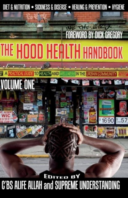 The Hood Health Handbook Volume One, ALIFE ALLAH,  C'Bs ; Understanding, Supreme - Paperback - 9781935721321