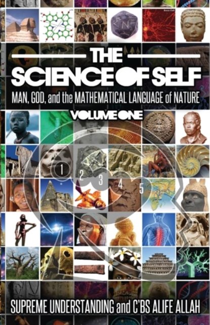 The Science of Self, UNDERSTANDING,  Supreme ; Allah, C'Bs Alife - Paperback - 9781935721673