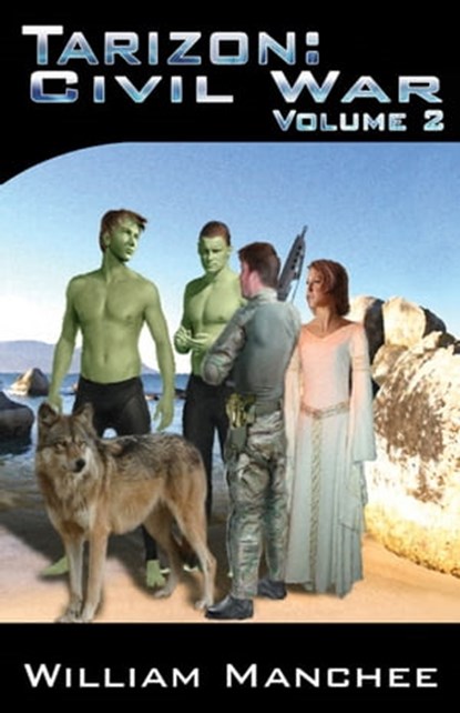 Tarizon, Civil War, Tarizon Trilogy Vol 2, William Manchee - Ebook - 9781935722366