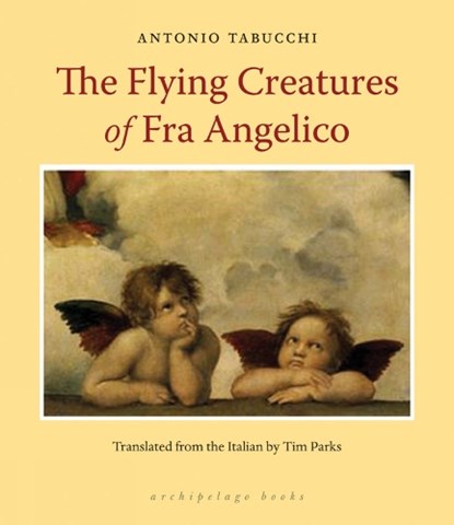 The Flying Creatures Of Fra Angelico, niet bekend - Paperback - 9781935744566