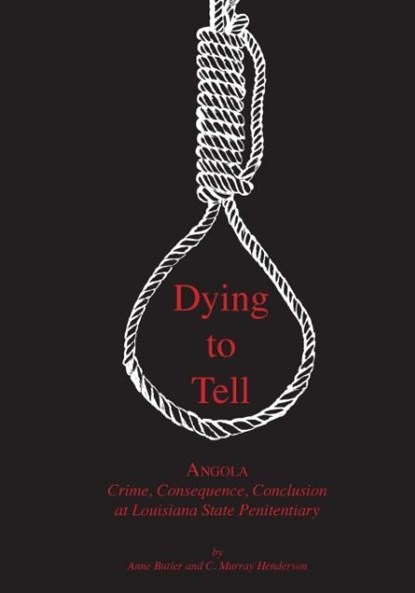 Dying to Tell, Anne Butler ; C Murray Henderson - Paperback - 9781935754565