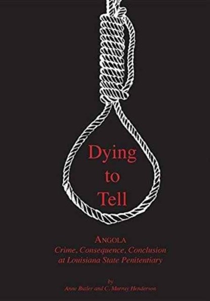 Dying to Tell, Anne Butler ; C Murray Henderson - Paperback - 9781935754565