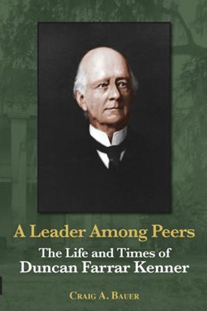 A Leader Among Peers, Craig A. Bauer - Paperback - 9781935754589