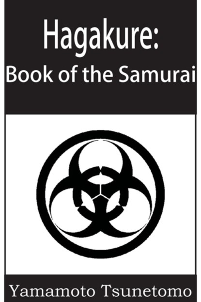 Hagakure, Yamamoto Tsunetomo - Paperback - 9781935785958