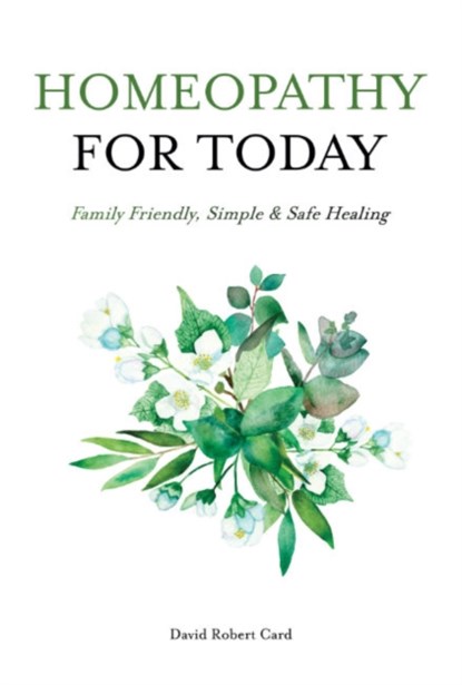 Homeopathy for Today, David Robert (David Robert Card) Card - Paperback - 9781935826606
