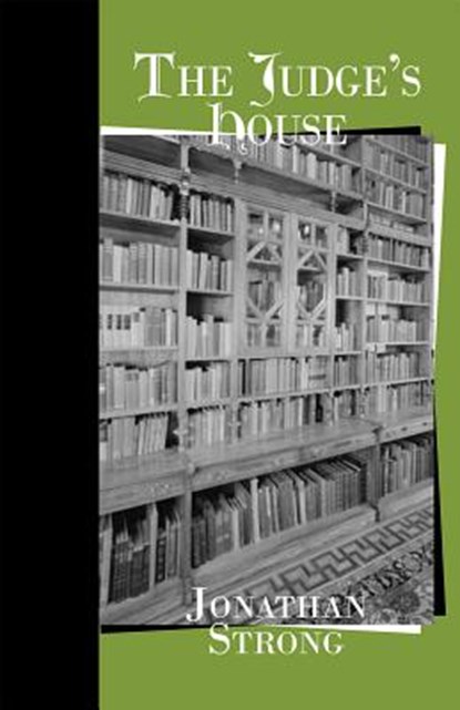 The Judge's House, Jonathan Strong - Paperback - 9781935835165