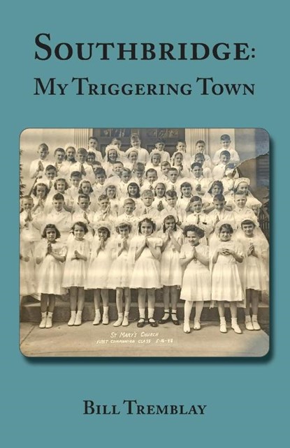 Southbridge, Bill Tremblay - Paperback - 9781935874492