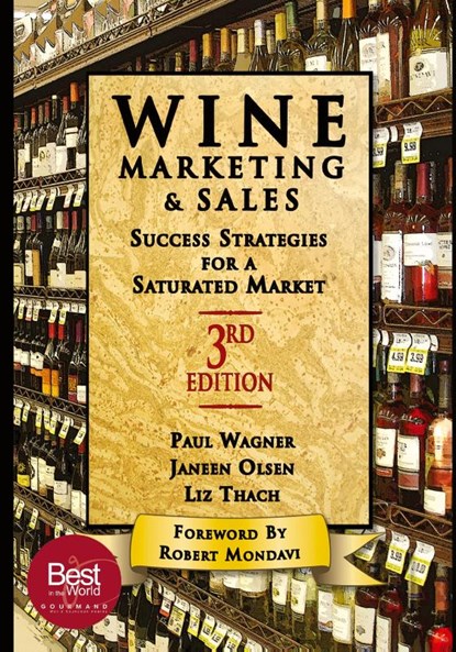 Wine Marketing and Sales, Janeen Olsen ; Liz Thach ; Paul Wagner - Gebonden - 9781935879442