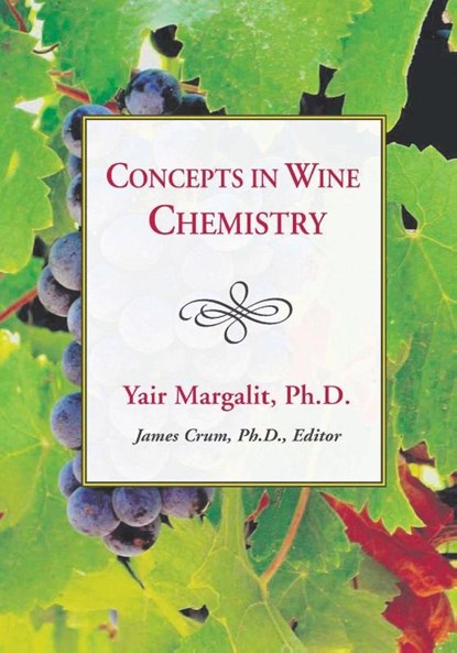 Concepts in Wine Chemistry, Yair Margolit - Paperback - 9781935879527