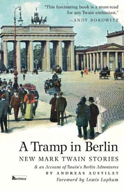 A Tramp in Berlin, AUSTILAT,  Andreas - Paperback - 9781935902904