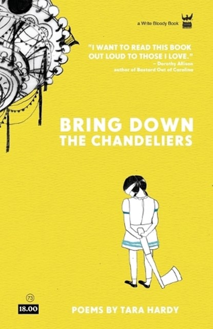 Bring Down The Chandeliers, Tara Hardy - Paperback - 9781935904304