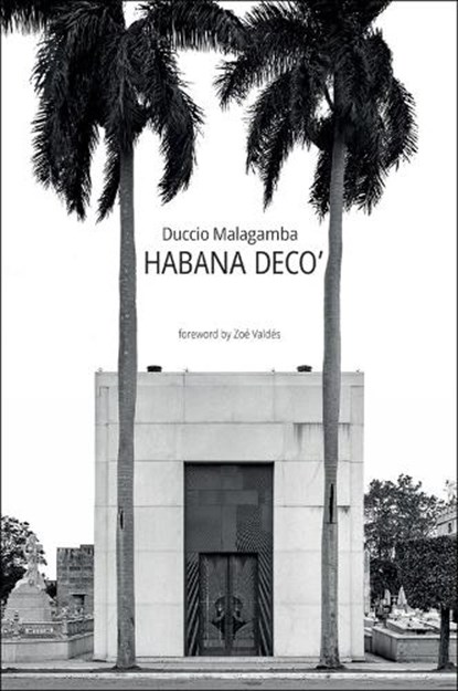 Habana Deco', Duccio Malagamba - Gebonden - 9781935935698