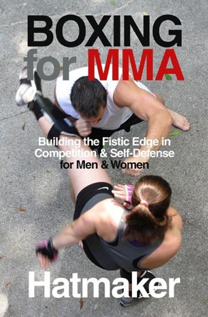 Boxing for MMA, Mark Hatmaker - Paperback - 9781935937623