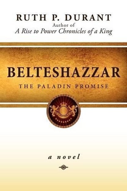 Belteshazzar, Ruth Durant - Paperback - 9781935986362