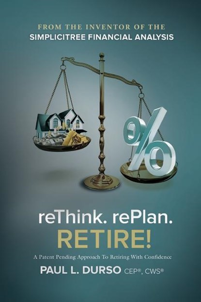 Rethink. Replan. Retire!, Paul L Durso - Paperback - 9781935986898