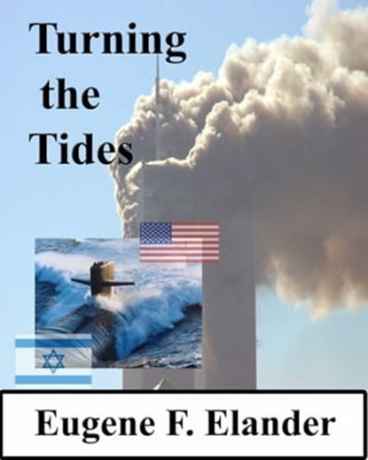 Turning the Tides, Eugene Elander - Ebook - 9781935991038