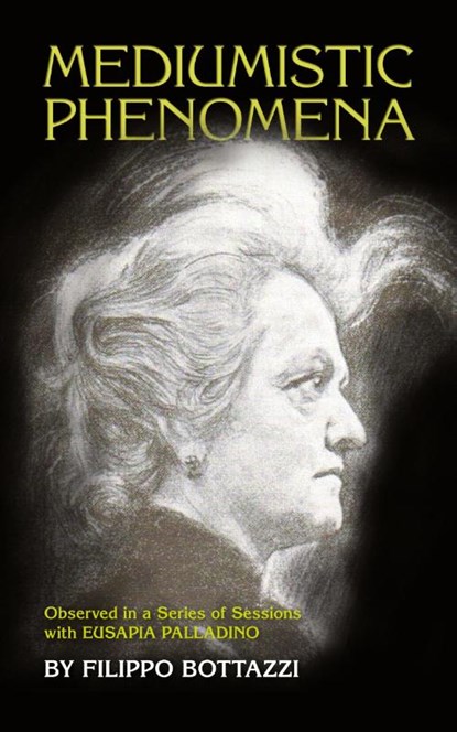 Mediumistic Phenomena, Filippo Bottazzi - Paperback - 9781936033058