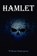 Hamlet (New Edition), William Shakespeare - Paperback - 9781936041398
