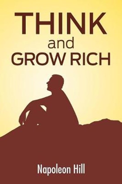 Think And Grow Rich, HILL,  Napoleon - Paperback - 9781936041602