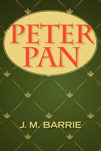 Peter Pan, J. M. Barrie - Paperback - 9781936041732