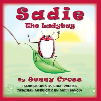 Sadie The Ladybug, Jenny Cross - Paperback - 9781936051397