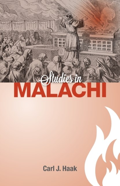Studies in Malachi, Carl J Haak - Paperback - 9781936054503