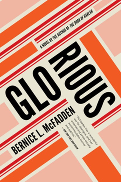 Glorious, Bernice L. McFadden - Paperback - 9781936070114