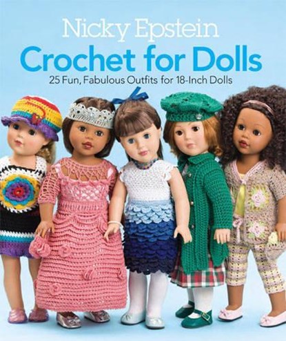 Nicky Epstein Crochet for Dolls, Nicky Epstein - Paperback - 9781936096596