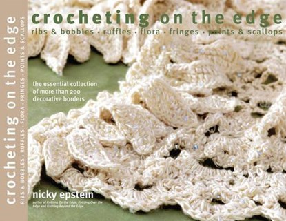 Crocheting on the Edge, Nicky Epstein - Paperback - 9781936096893